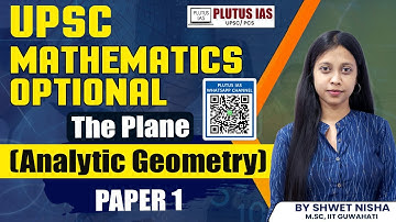 Exploring The Plane: Analytic Geometry | UPSC Mathematics Optional | Plutus IAS, #upsc prelims exam