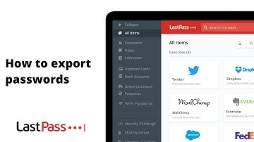 LastPass: How To Export Passwords Tutorial 2024