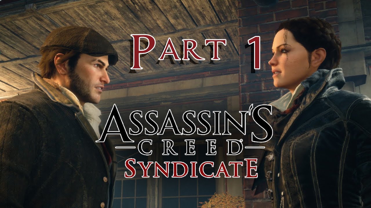 Прохождение AC Syndicate || Знакомство с Джейкобом и Иви || Часть 1 ...