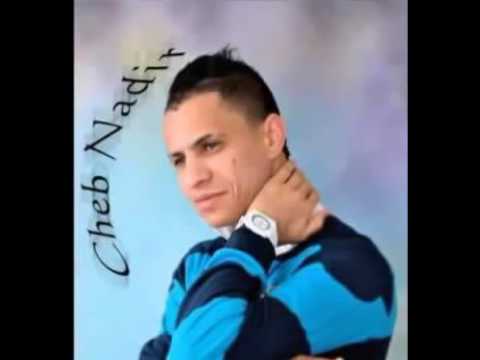 Cheb Nadir Kda3tini Ntiya 