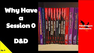 Why Session Zero is Important in D&D (Ep 4)