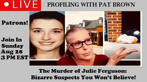 The Murder of Julie Ferguson: Bizarre Suspects, Bi...