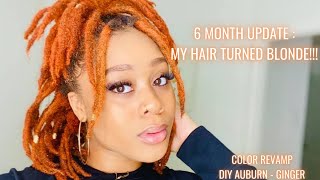 MY HAIR TURNED BLONDE!!! | 6 MONTH UPDATE DIY AUBURN GINGER LOCS | CUTE "NO RETWIST" STYLE |  REVAMP