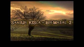 Sansür Kışla - Bir Masal 2 (2015)