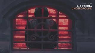 MASTERIA - Underground [CONFESSION]