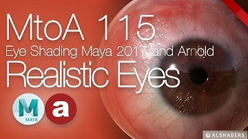 MtoA 115 | Realistic Eyes | using Arnold with Maya 2017