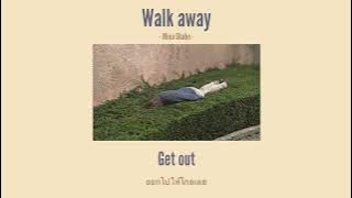 [THAISUB] Walk Away - Mina Okabe