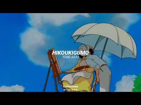 Yumi Arai - Hikoukigumo./ Se levanta el viento (Sub español)