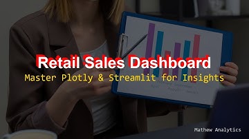 2 - Retail Sales Dashboard with Plotly and Streamlit