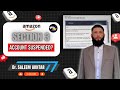Real Amazon Reinstatement Case | Step-by-Step Appeal by Dr Saleem Akhtar