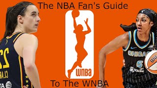 The NBA Fan's Guide to the WNBA!