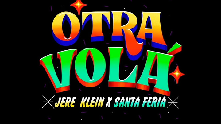 JERE KLEIN, SANTA FERIA - OTRA VOLA [INSTRUMENTAL+CORO]