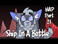 Ship In A Bottle- Ivypool MAP Part 27
