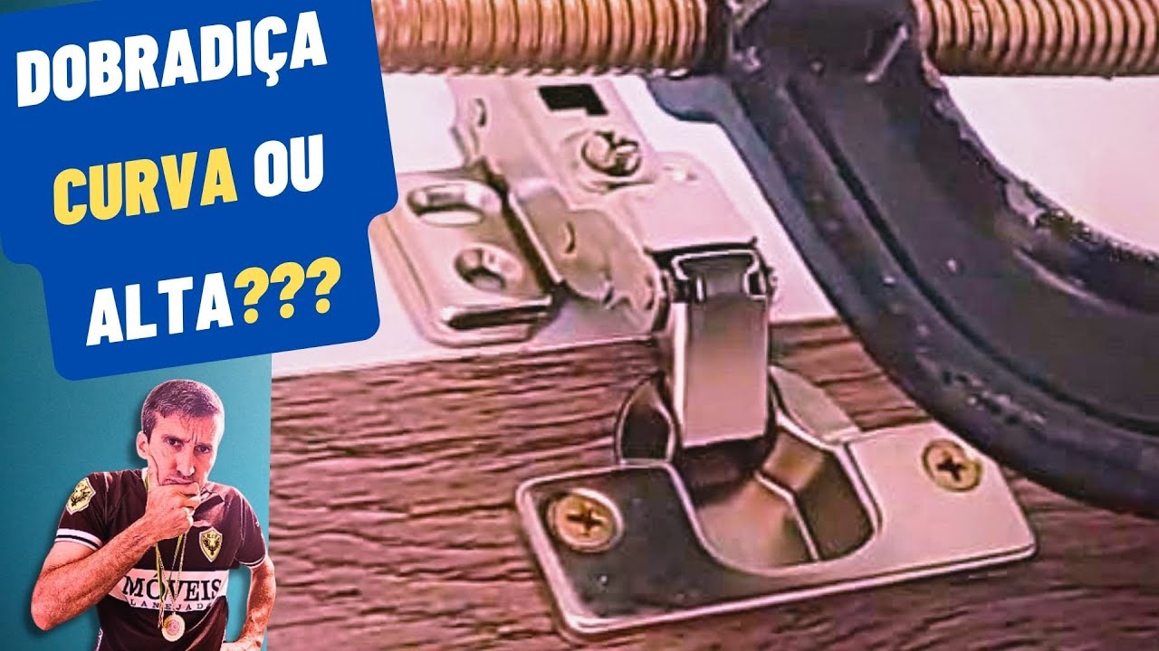 Como saber qual DOBRADIÇA usar | SUPER CURVA OU ALTA - SEGREDO REVELADO ...