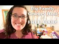 Groceries and free food for my family of 9  large family grocery haul  large family free food