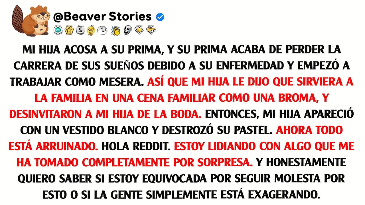 Mi hija acosa a su prima, y su prima acaba de perder la carrera de sus sueños debido a su ...