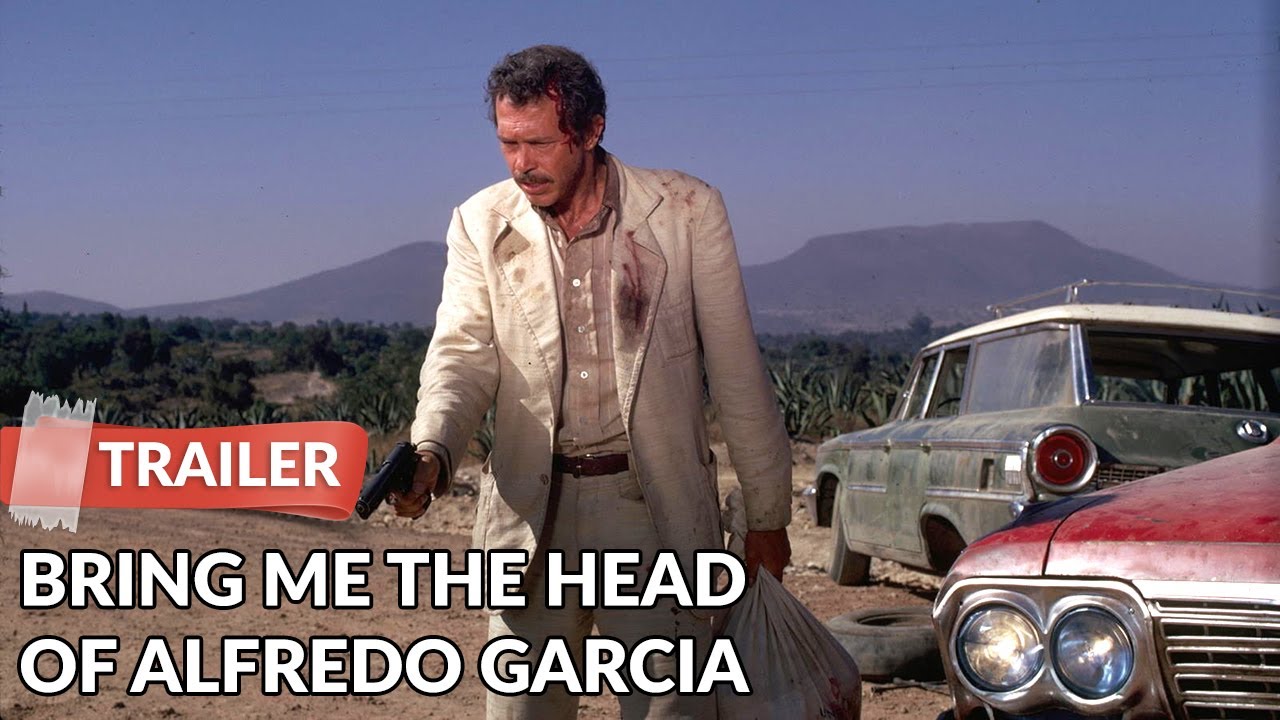 Bring Me the Head of Alfredo Garcia 1974 Trailer HD Warren Oates
