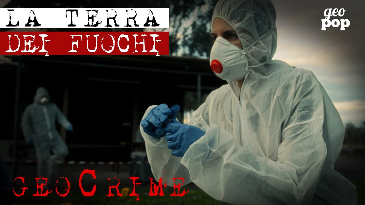 Terra dei fuochi oggi: come sono stati identificati rifiuti tossici e discariche - GeoCrime Ep.3