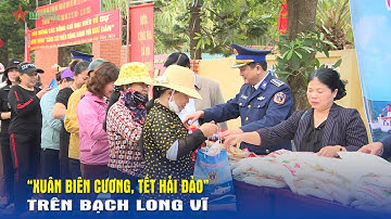 “Xuân biên cương, Tết Hải đảo” trên Bạch Long Vĩ - Báo QĐND