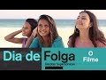 Dia de Folga 2 - O Filme