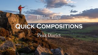 Quick Compositions - Baslow Edge - Peak District