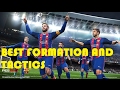 Pro Evolution Soccer 2017 Best Formation and Tactics - For All Teams