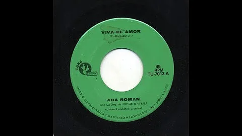Ada Roman - Viva El Amor - Tuna Records tu-7013-a
