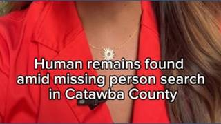 Human remains found amid missing person search in Catawba County