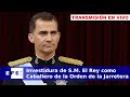 🔴📡 #ENVIVO | Investidura de S.M. El Rey como Caballero de la Orden de la Jarretera