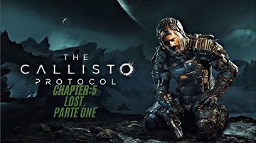 The Callisto Protocol Chapter 5 Lost parte 1 No Commantary
