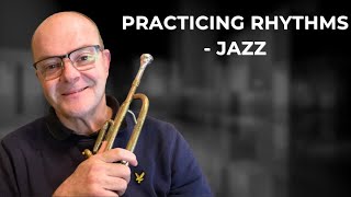 Practicing rhythms - Jazz