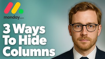 How To Use 3 Ways To Hide Columns In Monday.Com [2025 Guide]