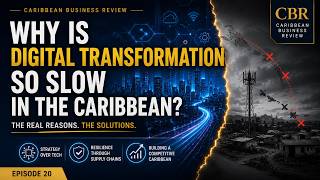 Why Caribbean Digital Transformation Is Slower Than Expected? | Gordon Foote