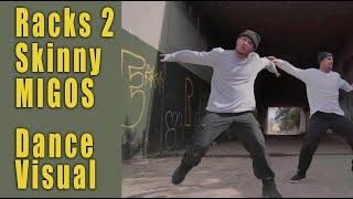 Migos - Racks 2 Skinny (Dancel Visual) - Donovan Gibbs Choreography