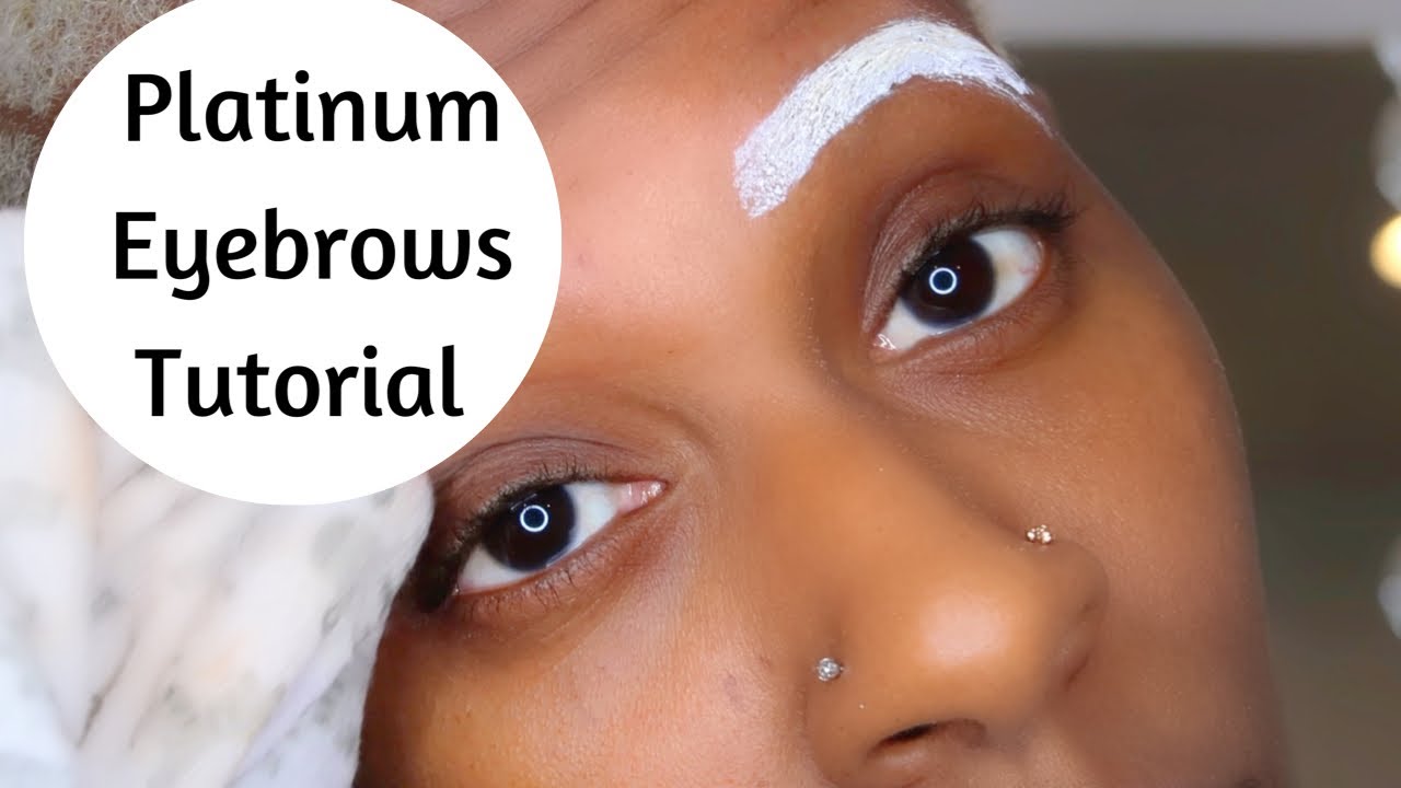 Watch Me Dye My Eyebrows Platinum Blonde Bleaching My Eyebrows