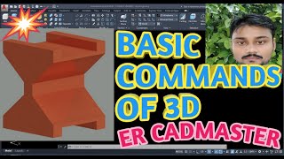 BASIC COMMANDS OF  AUTOCAD MAIN 3D COMMANDS IN EASY WAY (PART 40)