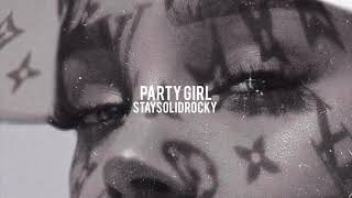 party girl -staysolidrocky〖??????〗