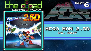 "Two Items or Less" - PART 6 - Mega Man 2.5D