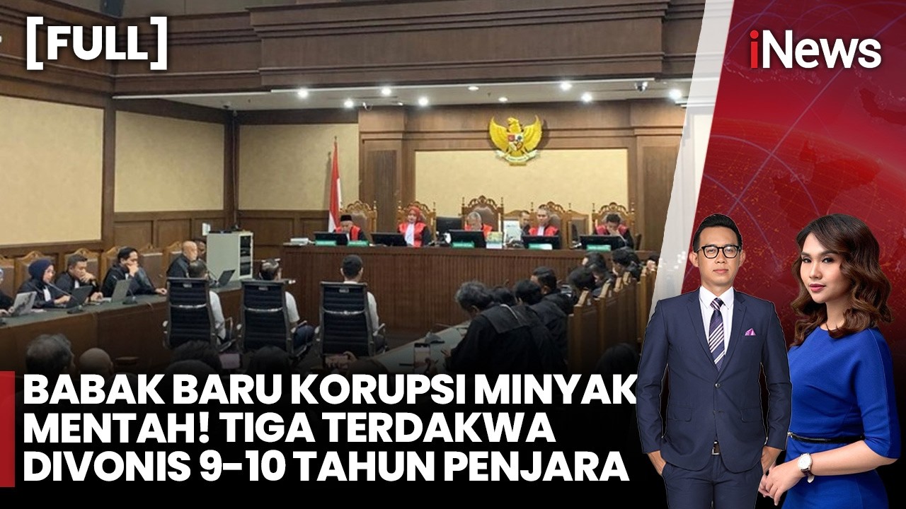 [FULL] TOK! Tiga Terdakwa Korupsi Minyak Mentah Divonis Hingga 10 Tahun | iNews Pagi 27/2