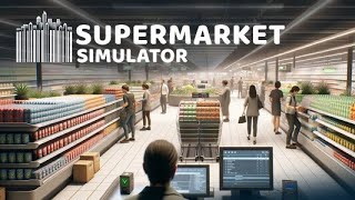 [풀영상] 멈추지 않는 자영업자의 삶! Supermarket Simulator 슈퍼마켓 시뮬레이터 데모 플레이 screenshot 5