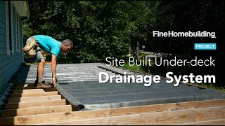 How to Install Under-Deck Drainage Systems