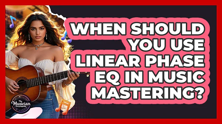 When Should You Use Linear Phase EQ In Music Mastering? - The Musician Encyclopedia