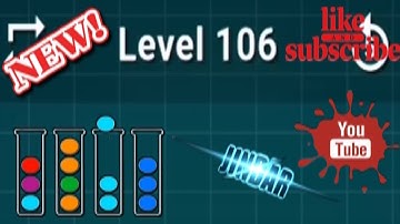 Ball Sort Puzzle Level 106 Color Sorting Games Level 106