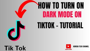 How To Turn On Dark Mode On TikTok Mobile App 2025