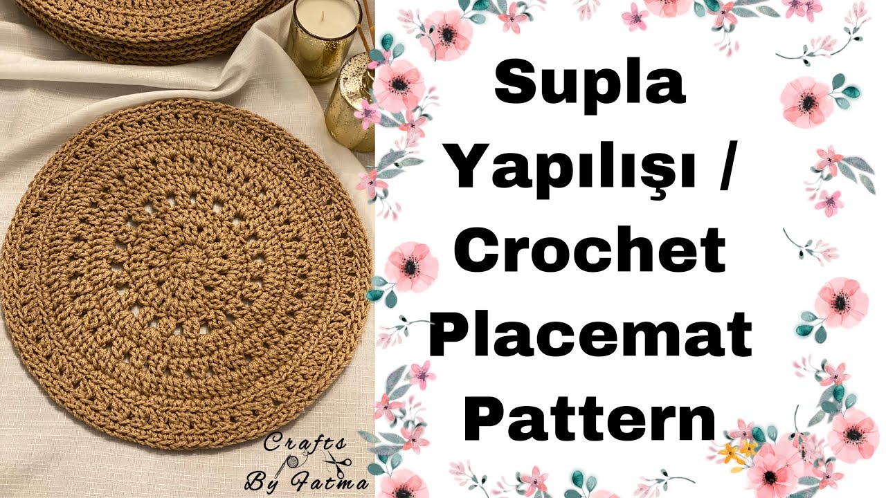 Polyester Soft Makrome Supla Yapılışı/ Crochet Placemat Pattern