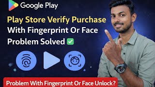 Play Store Verify Purchase With Fingerprint Or Face | Problem Solved ✅ | In Tamil