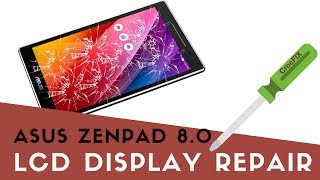 Asus Zenpad 8 Z380 - Replace cracked DISPLAY Screen - CrocFIX