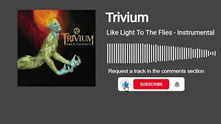 Download Lagu Trivium - Like Light To Flies (Instrumental) MP3 Download Lagu Trivium - Like Light To Flies (Instrumental) MP3