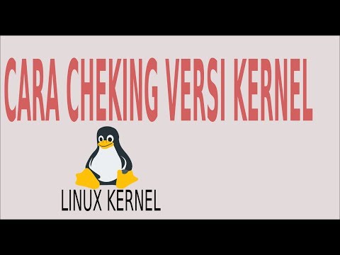 CARA MELIHAT ATAU MENGECEK VERSI KERNEL LINUX