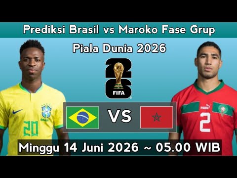 fox168 x aerok88 - Prediksi Brasil vs Maroko Fase Grup Piala Dunia 2026 ~ Prediksi Skor